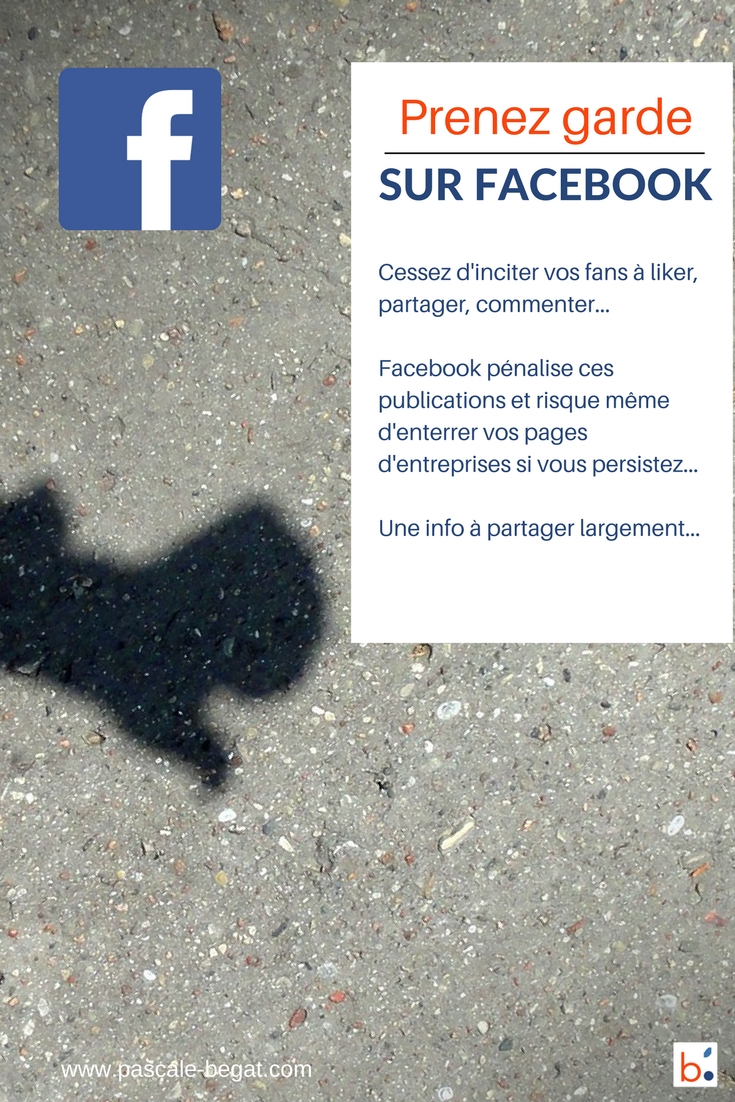 Vous risquez gros en demandant à vos fans de liker, partager, commenter vos publications Facebook