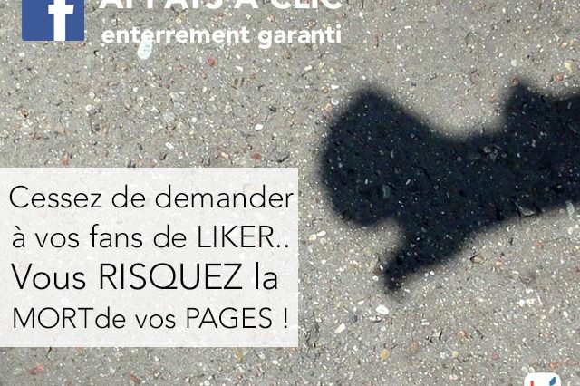 likez et partagez sont des mots tabous sur Facebook, de même que commentez et taguez.