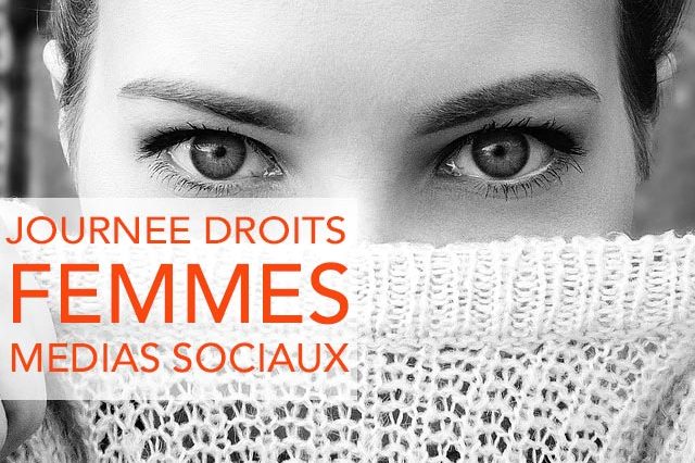Journée Internationale des droits de la femme et réseaux sociaux