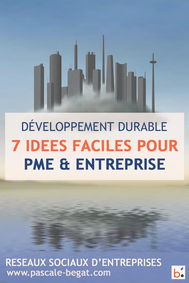 Développement durable en entreprise : 7 idées faciles